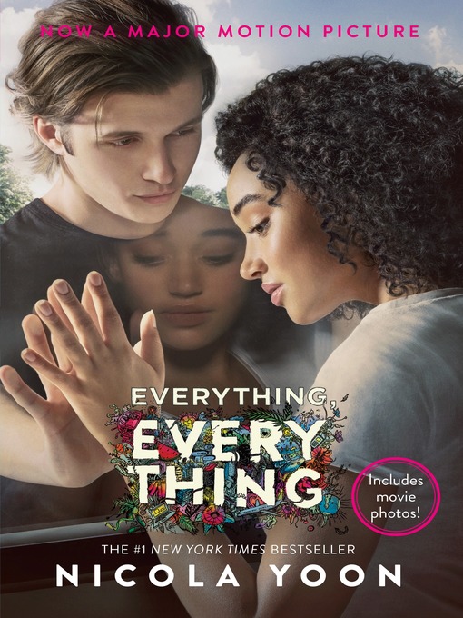 Title details for Everything, Everything Movie Tie-in Edition by Nicola Yoon - Wait list